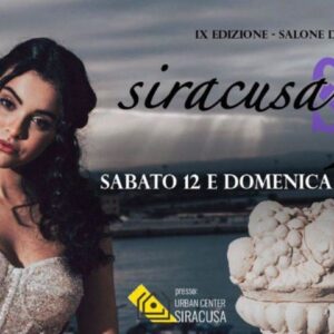 Siracusa Si Sposa: 12 e 13 Ottobre 2024 Siracusa