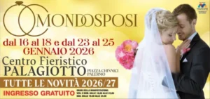 Mondo Sposi: dal 16 al 18 e dal 23 al 25 Gennaio 2026 Palermo